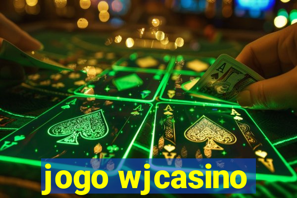 jogo wjcasino